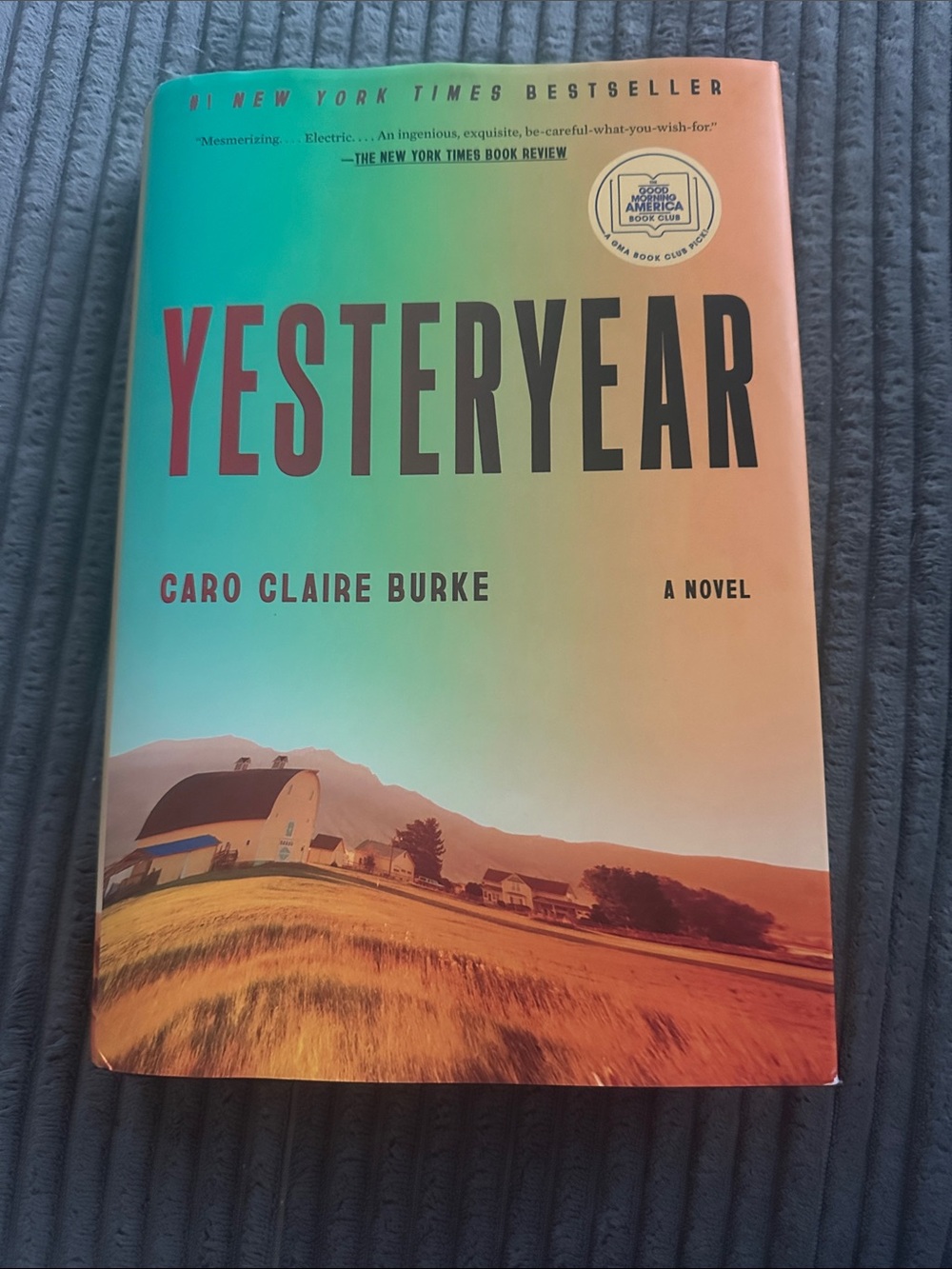Yesteryear by Caro Claire Burke. Hardcover
